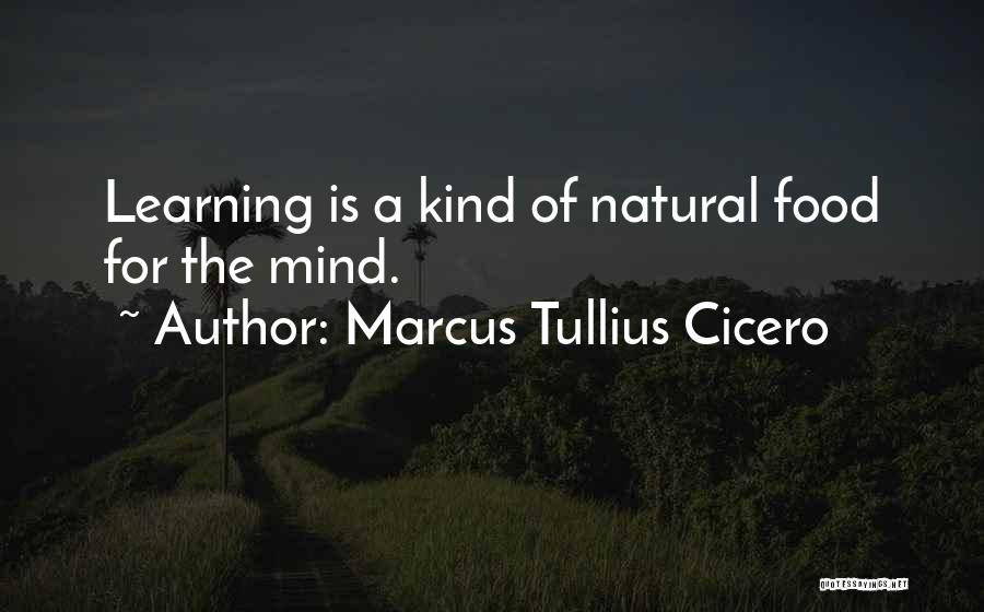 Food For Quotes By Marcus Tullius Cicero