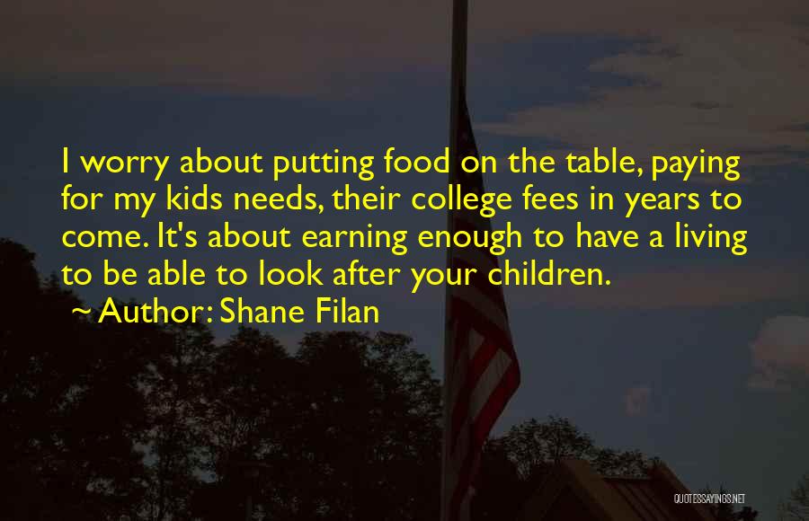 Food For Quotes By Shane Filan