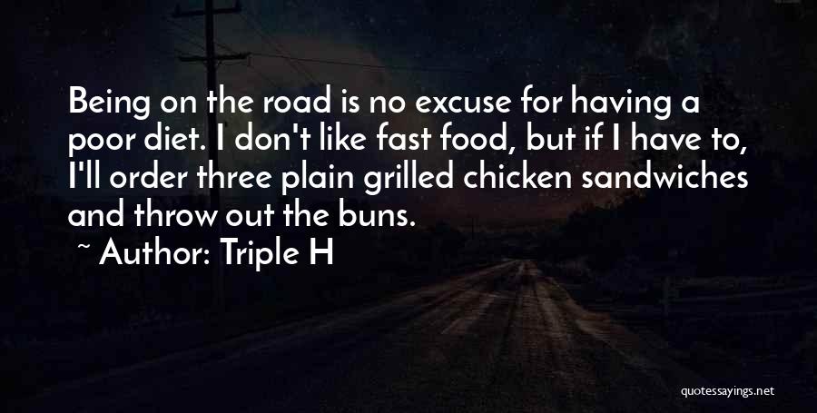 Food For Quotes By Triple H