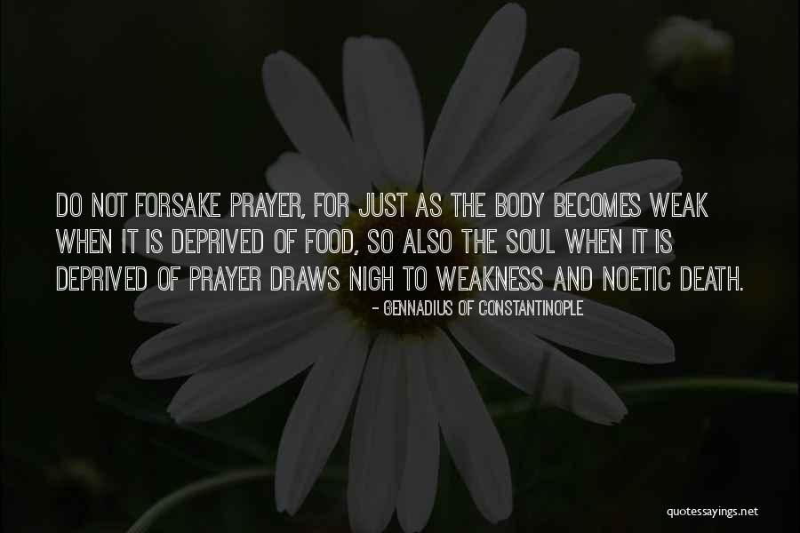 Food For The Soul Quotes By Gennadius Of Constantinople Food For The Soul Quotes By Gennadius Of Constantinople