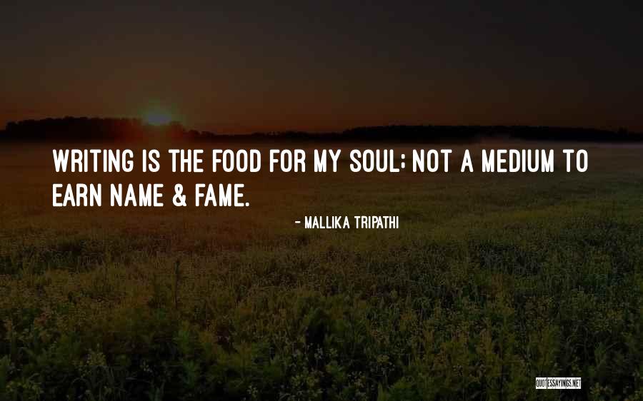 Food For The Soul Quotes By Mallika Tripathi Food For The Soul Quotes By Mallika Tripathi