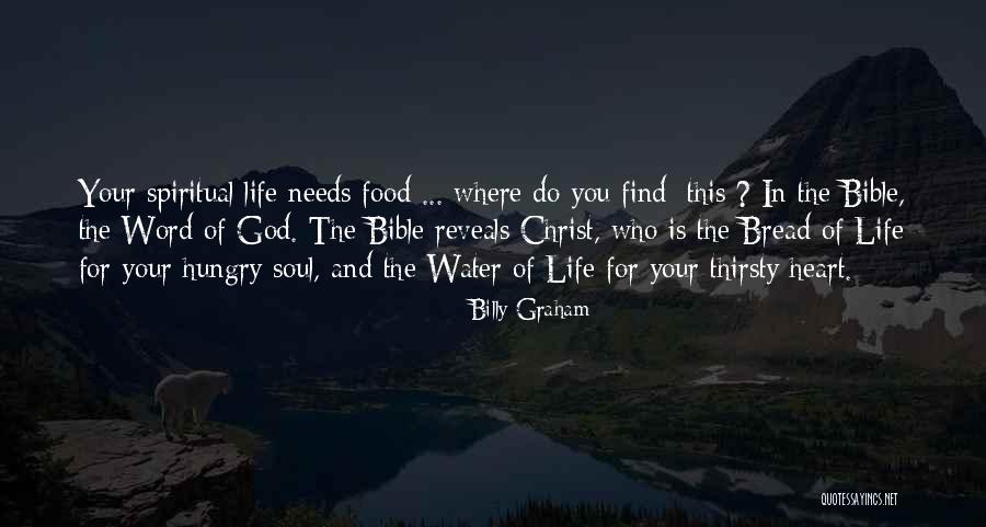 Food For Your Soul Quotes By Billy Graham Food For Your Soul Quotes By Billy Graham
