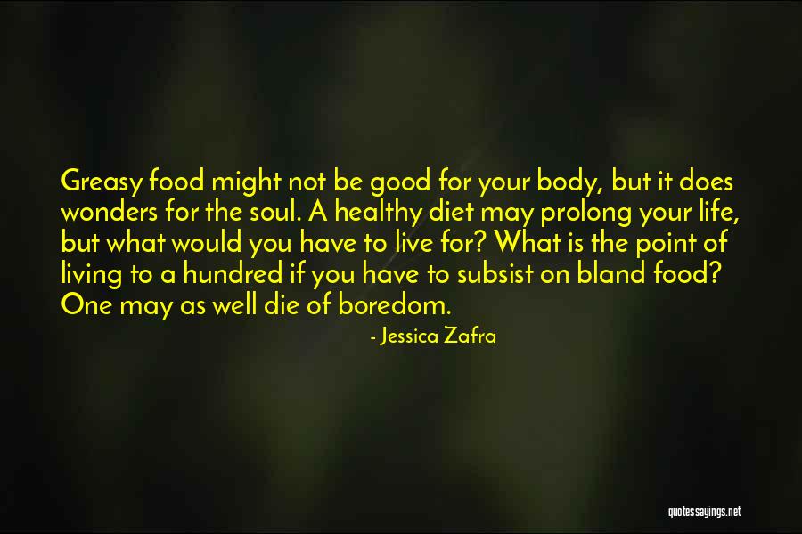 Food For Your Soul Quotes By Jessica Zafra Food For Your Soul Quotes By Jessica Zafra
