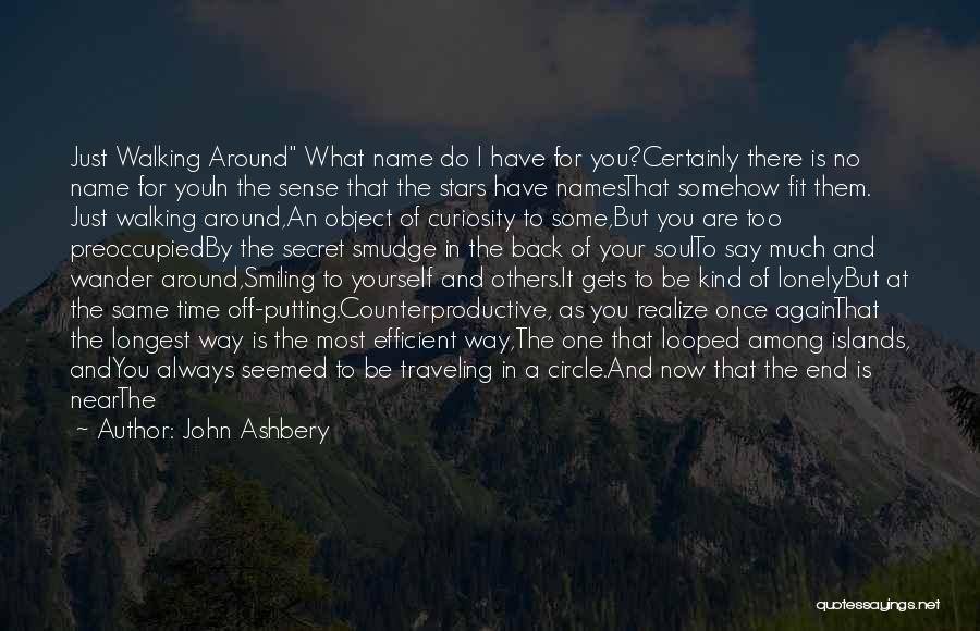Food For Your Soul Quotes By John Ashbery