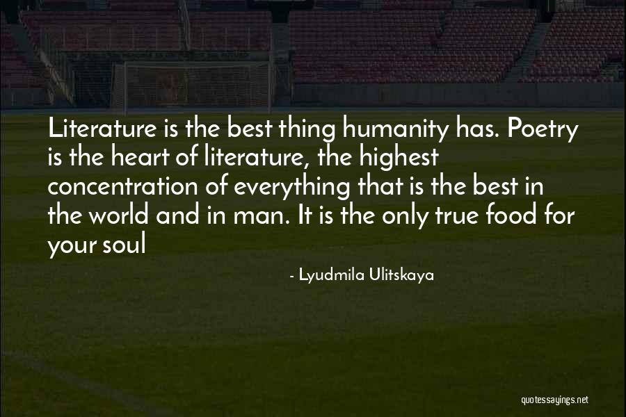 Food For Your Soul Quotes By Lyudmila Ulitskaya