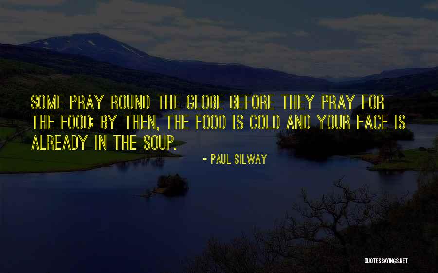 Food Habits Quotes By Paul Silway Food Habits Quotes By Paul Silway