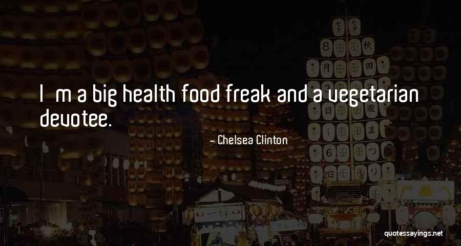 Food Health Quotes By Chelsea Clinton Food Health Quotes By Chelsea Clinton