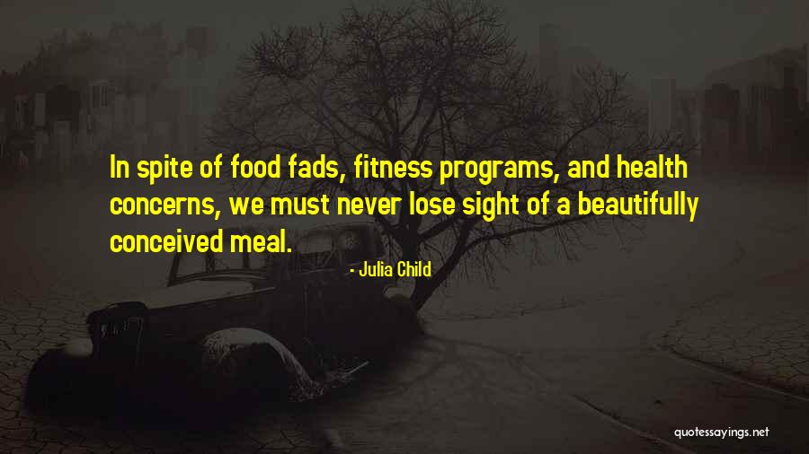 Food Health Quotes By Julia Child Food Health Quotes By Julia Child