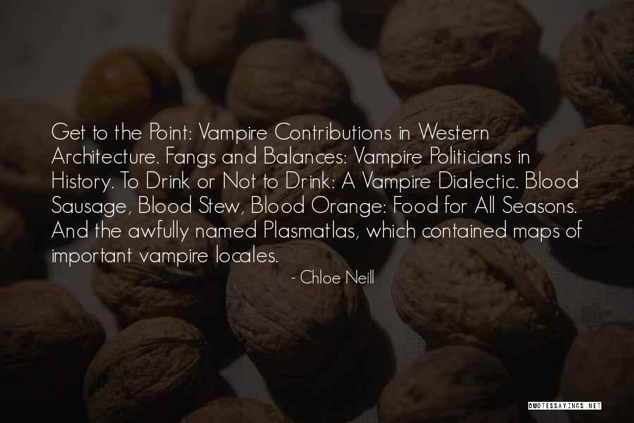 Food History Quotes By Chloe Neill Food History Quotes By Chloe Neill