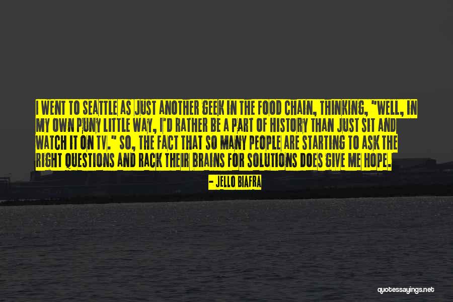 Food History Quotes By Jello Biafra Food History Quotes By Jello Biafra