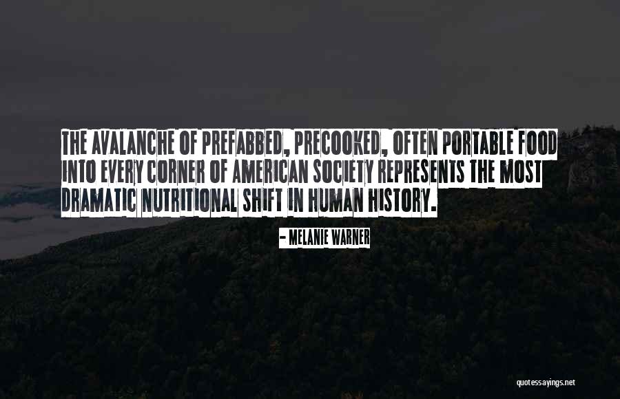 Food History Quotes By Melanie Warner Food History Quotes By Melanie Warner
