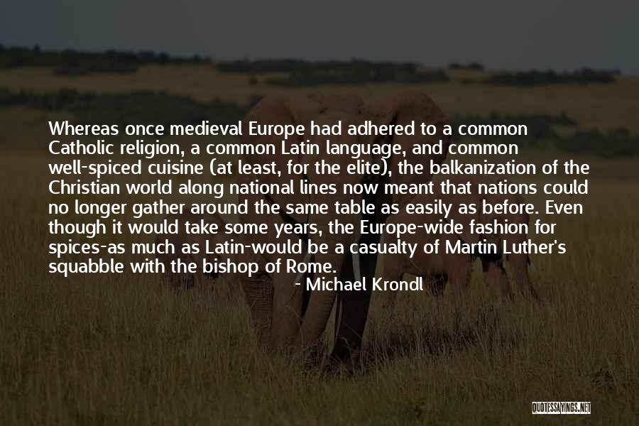 Food History Quotes By Michael Krondl Food History Quotes By Michael Krondl