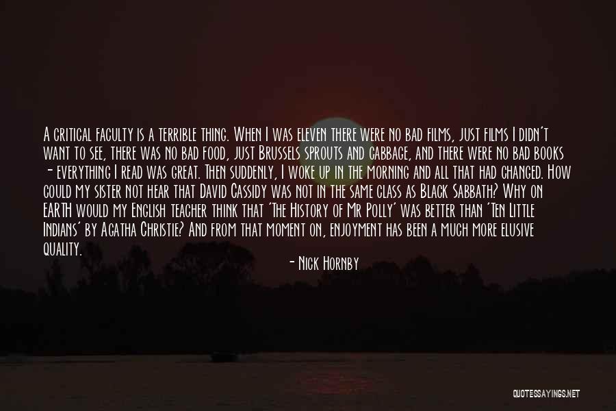 Food History Quotes By Nick Hornby Food History Quotes By Nick Hornby