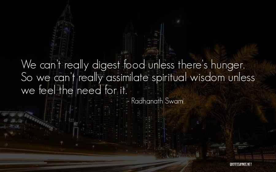 Food Hunger Quotes By Radhanath Swami Food Hunger Quotes By Radhanath Swami