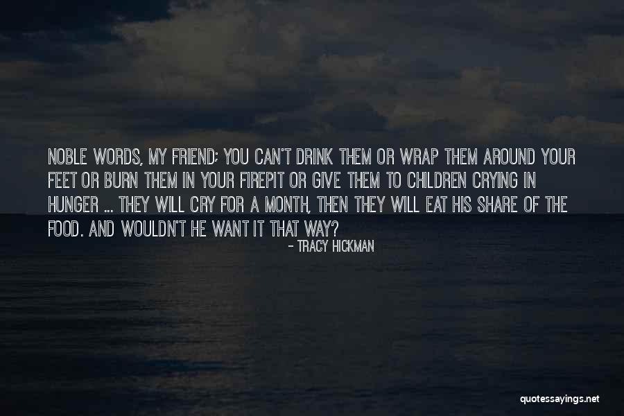 Food Hunger Quotes By Tracy Hickman Food Hunger Quotes By Tracy Hickman