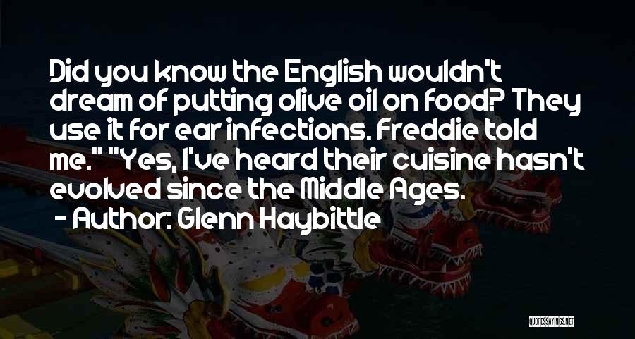 Food In The Middle Ages Quotes By Glenn Haybittle