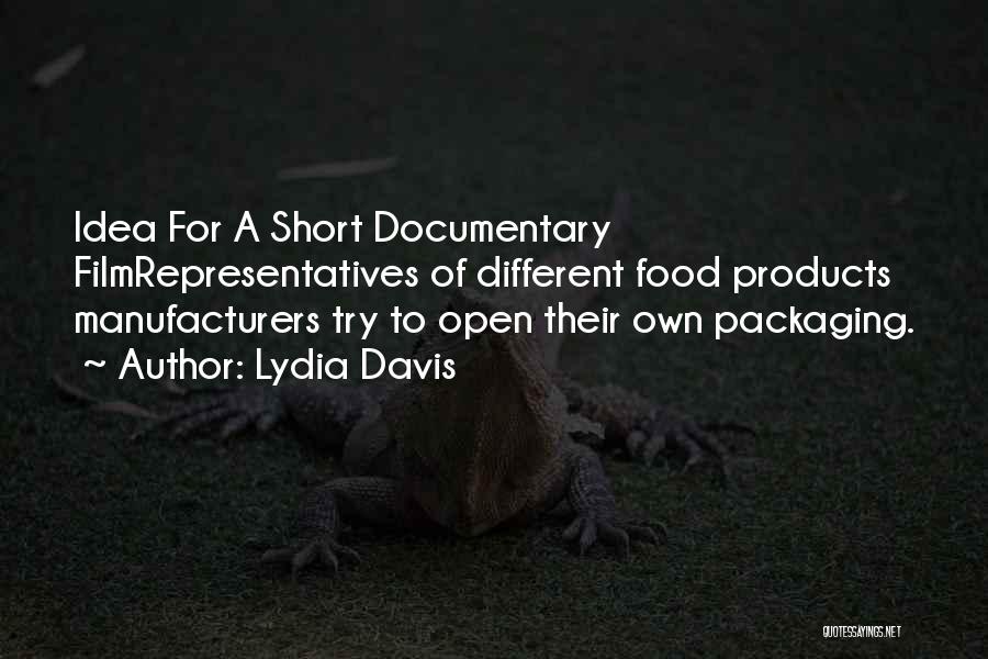 Food Inc Documentary Quotes By Lydia Davis