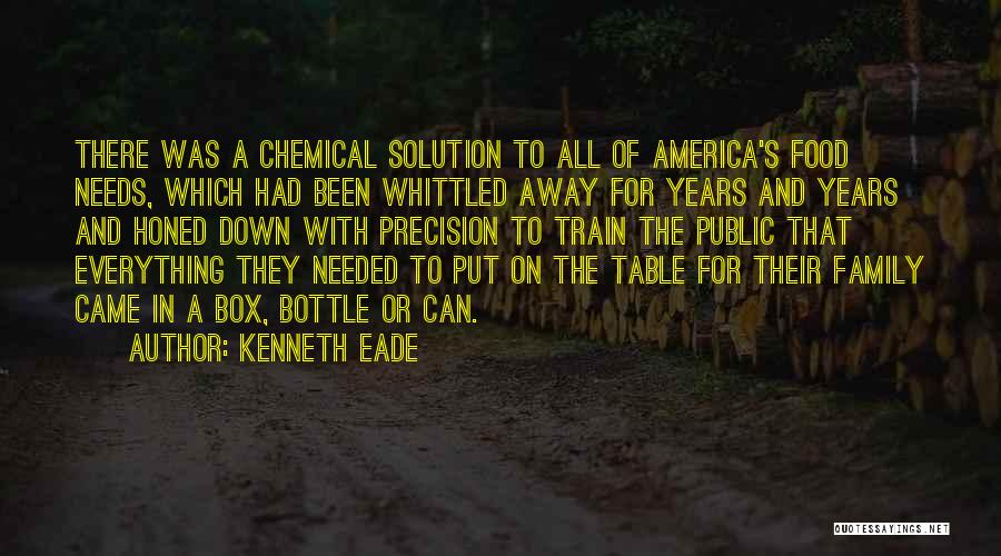 Food Inc Gmo Quotes By Kenneth Eade