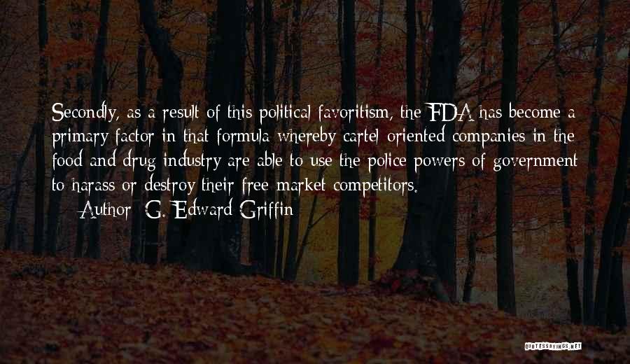 Food Industry Quotes By G. Edward Griffin