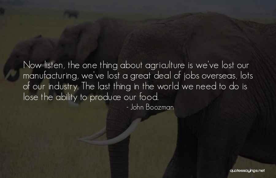 Food Industry Quotes By John Boozman Food Industry Quotes By John Boozman