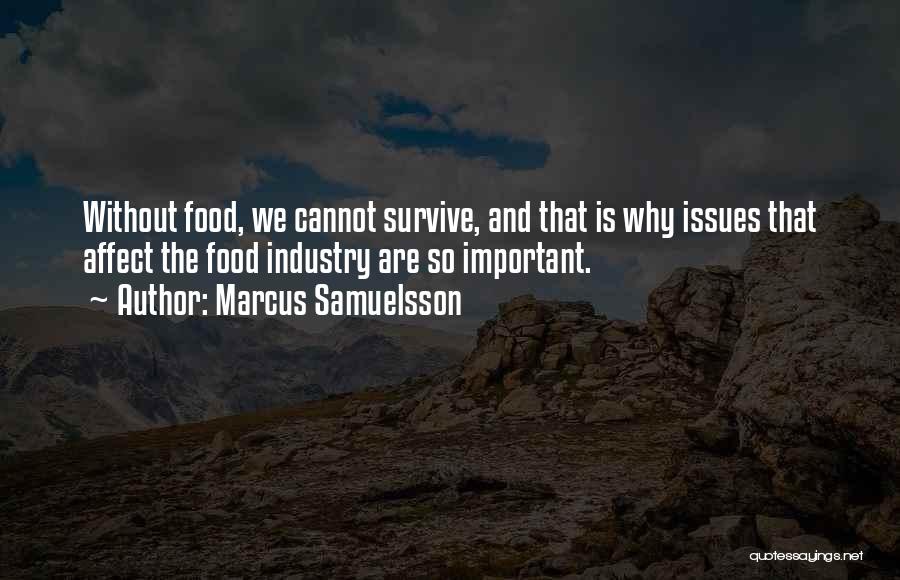 Food Industry Quotes By Marcus Samuelsson
