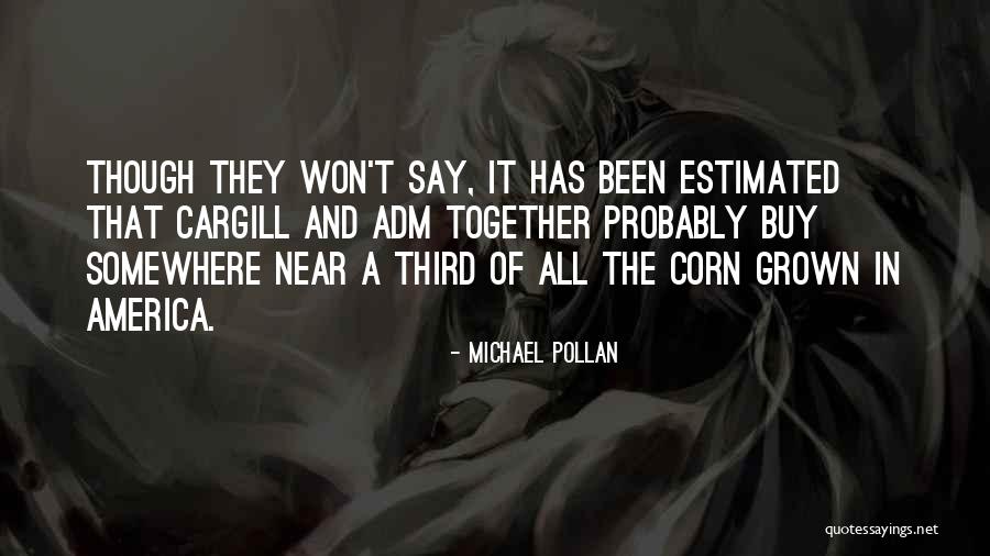 Food Industry Quotes By Michael Pollan