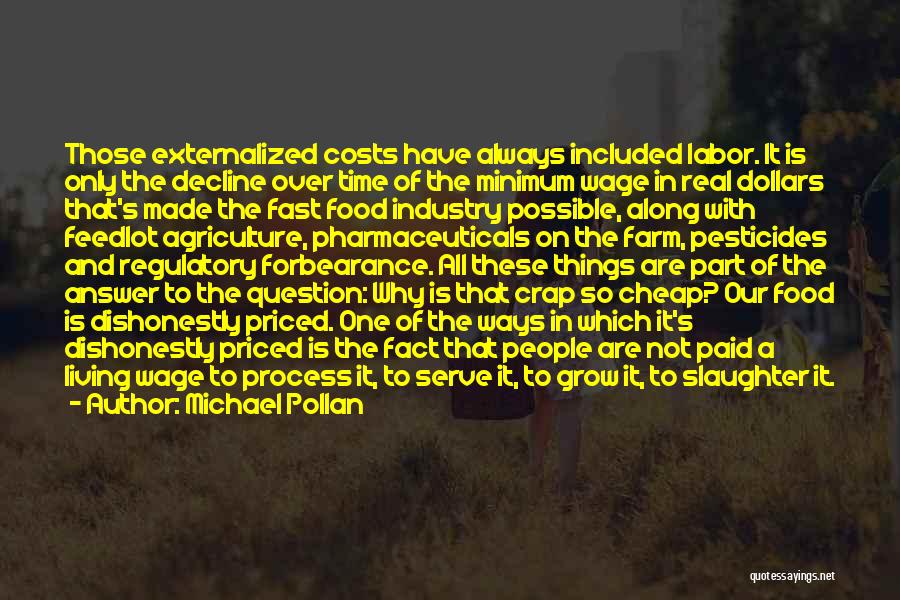 Food Industry Quotes By Michael Pollan Food Industry Quotes By Michael Pollan