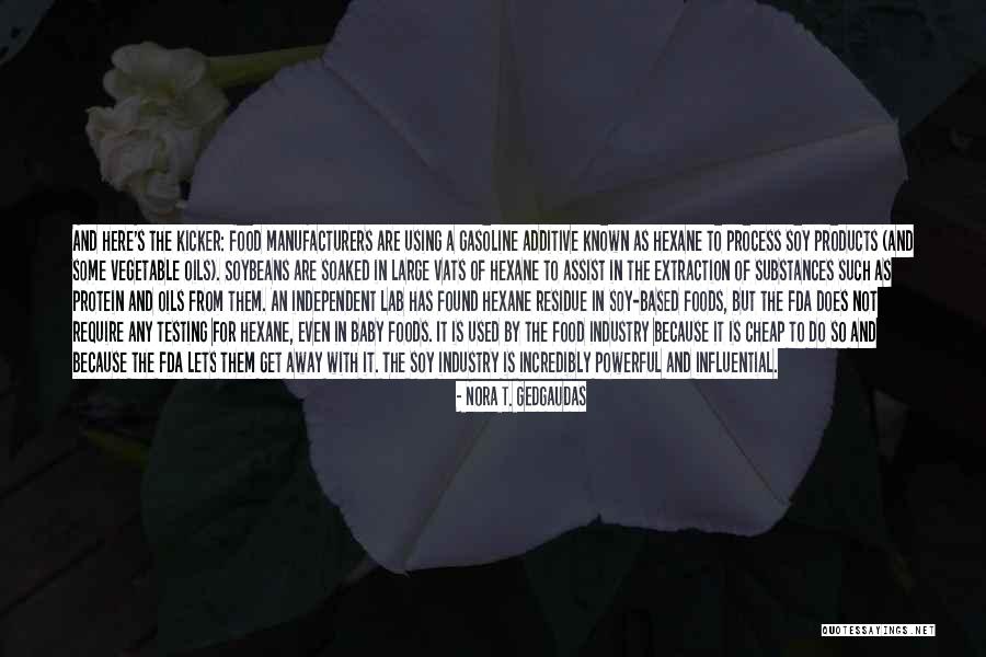 Food Industry Quotes By Nora T. Gedgaudas Food Industry Quotes By Nora T. Gedgaudas