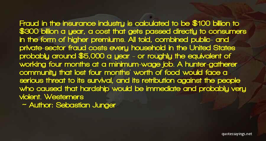 Food Industry Quotes By Sebastian Junger Food Industry Quotes By Sebastian Junger