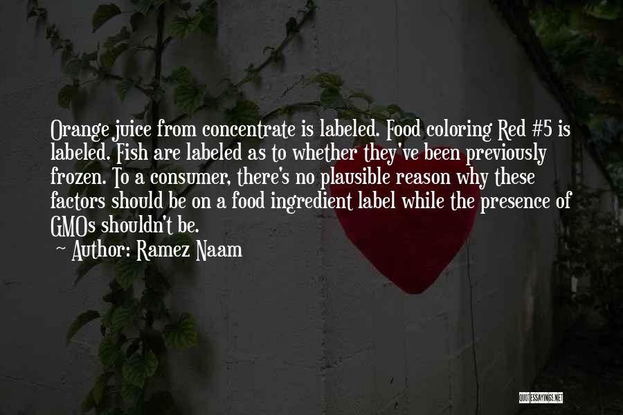 Food Ingredient Quotes By Ramez Naam