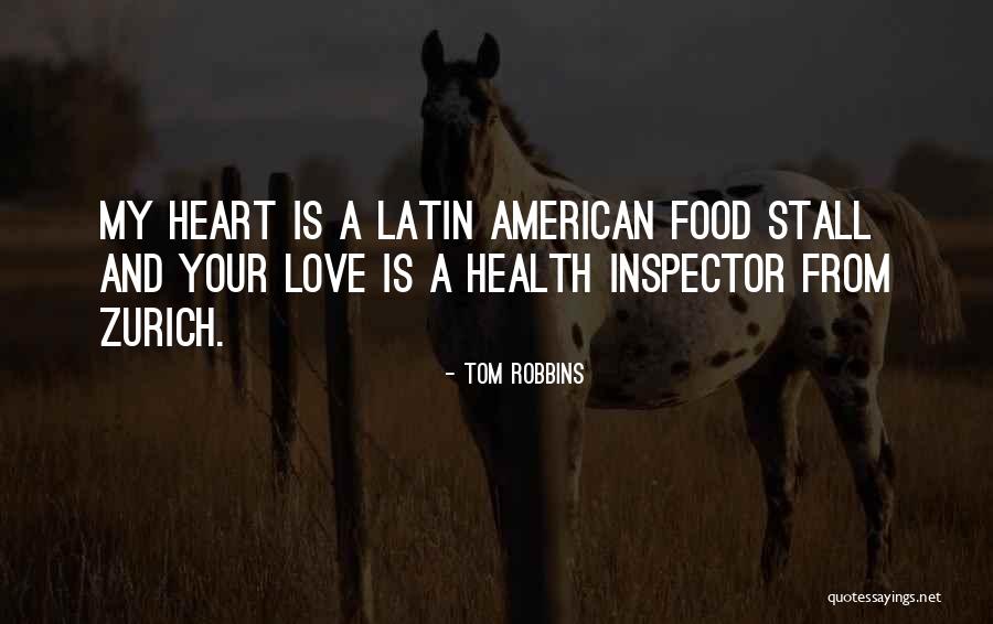 Food Inspector Quotes By Tom Robbins