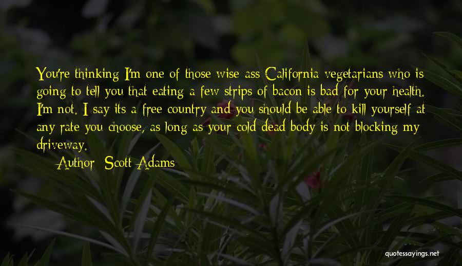 Food Is Bad Quotes By Scott Adams