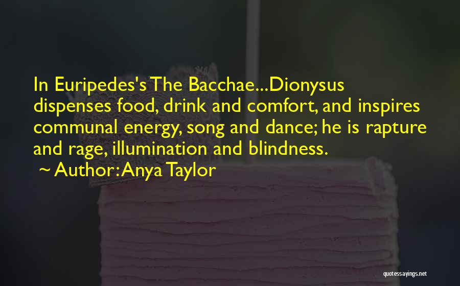 Food Is Comfort Quotes By Anya Taylor