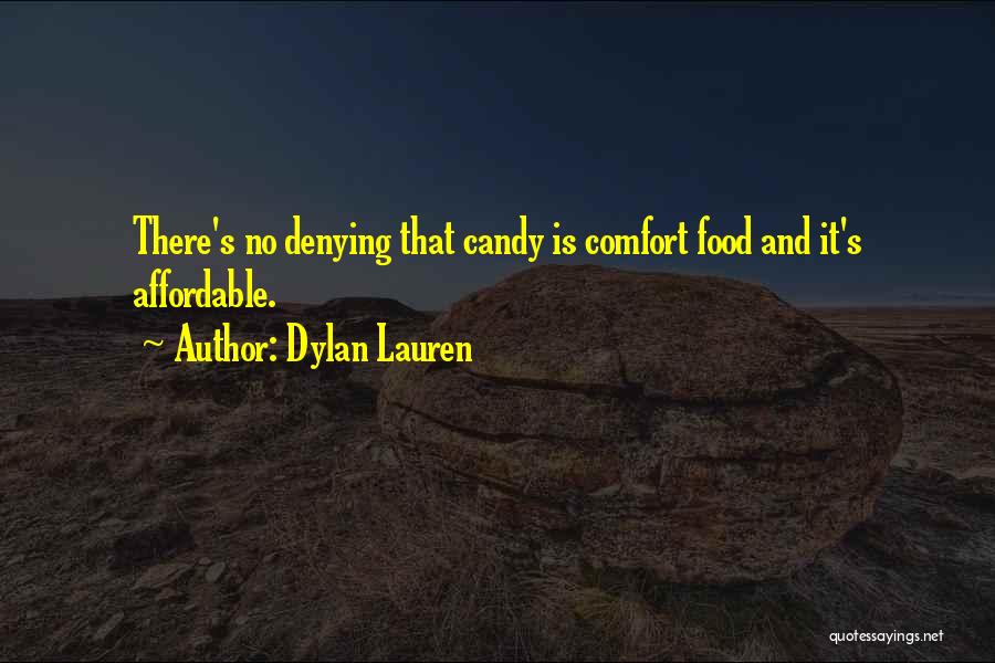 Food Is Comfort Quotes By Dylan Lauren