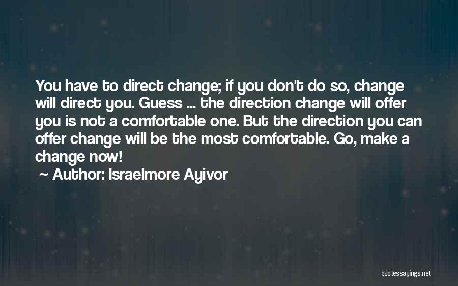 Food Is Comfort Quotes By Israelmore Ayivor