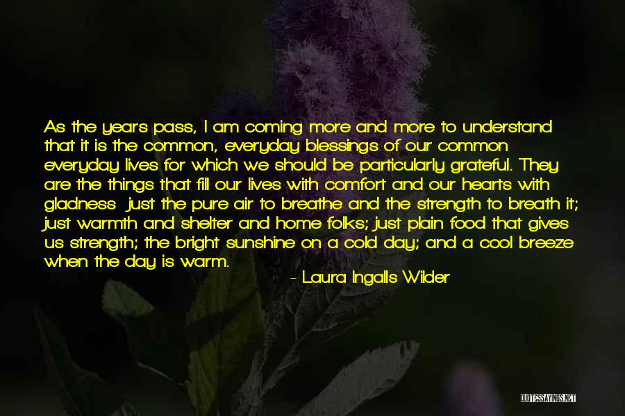 Food Is Comfort Quotes By Laura Ingalls Wilder