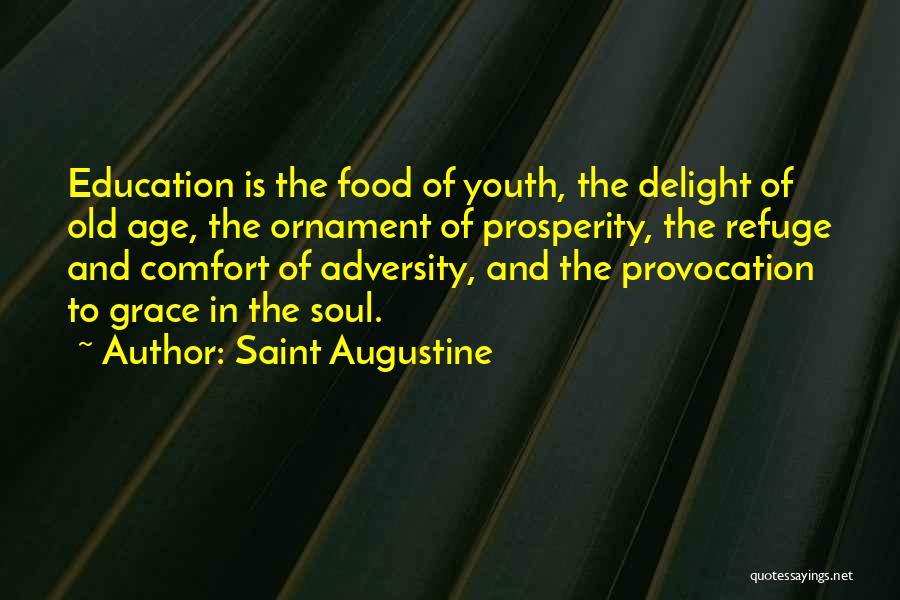 Food Is Comfort Quotes By Saint Augustine