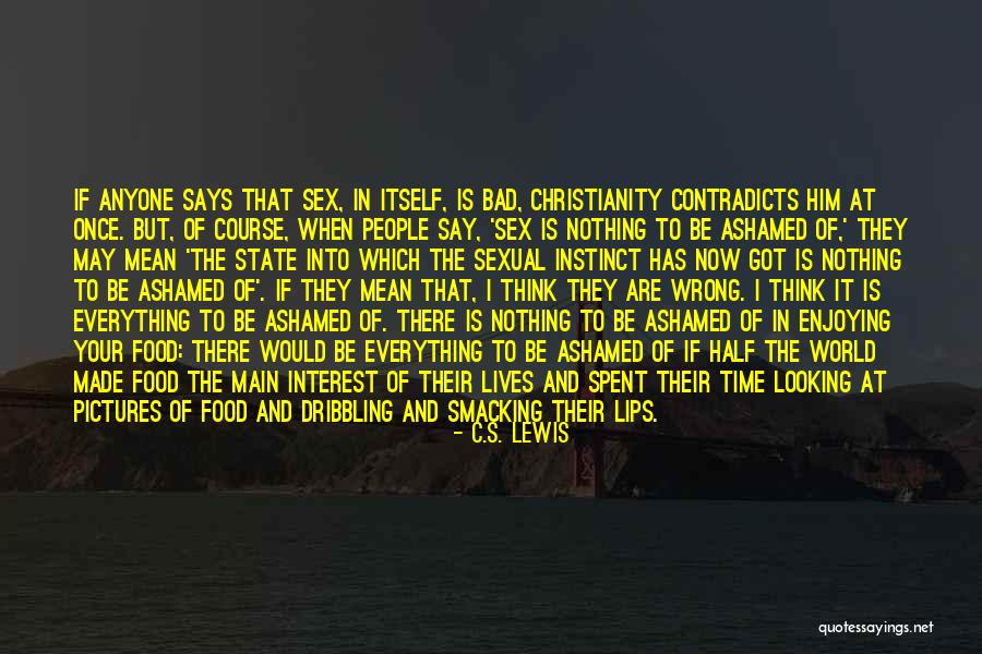 Food Is Everything Quotes By C.S. Lewis Food Is Everything Quotes By C.S. Lewis
