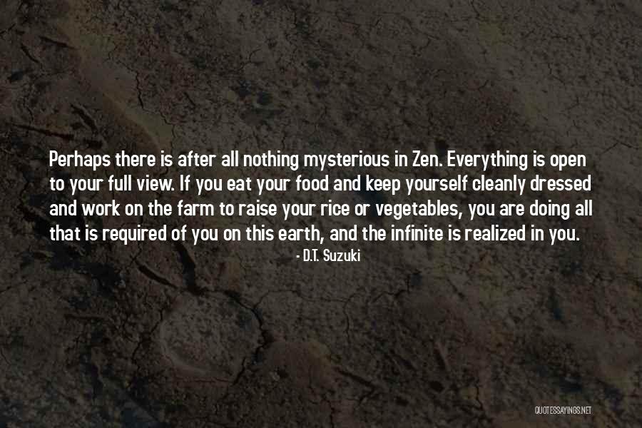 Food Is Everything Quotes By D.T. Suzuki