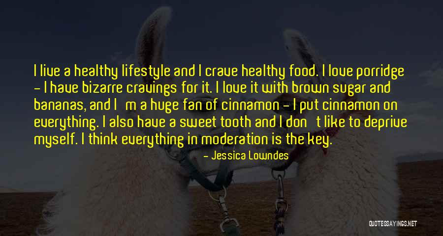 Food Is Everything Quotes By Jessica Lowndes Food Is Everything Quotes By Jessica Lowndes