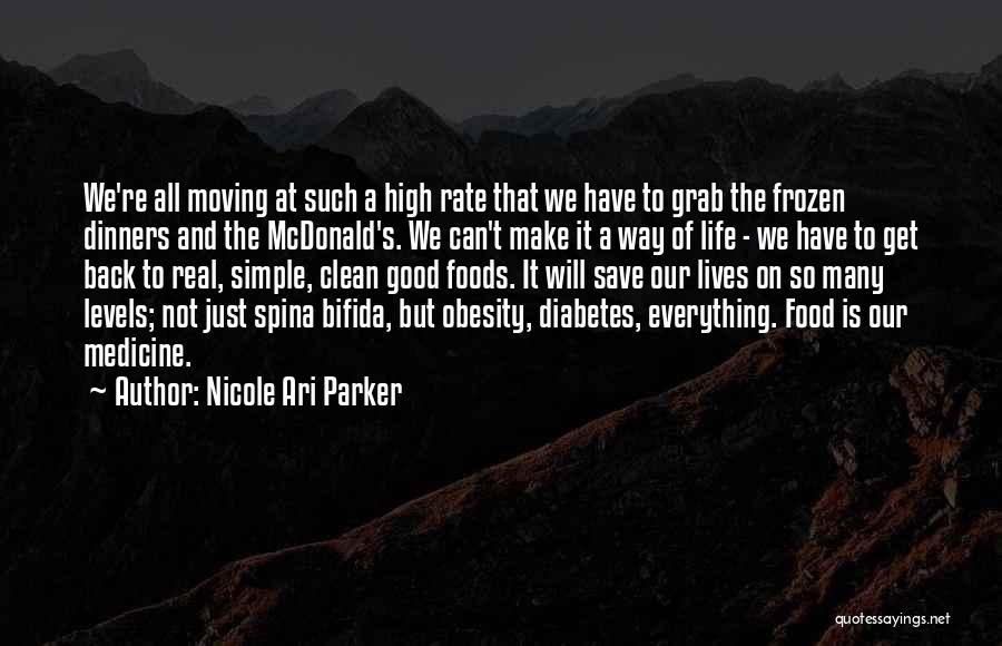 Food Is Everything Quotes By Nicole Ari Parker