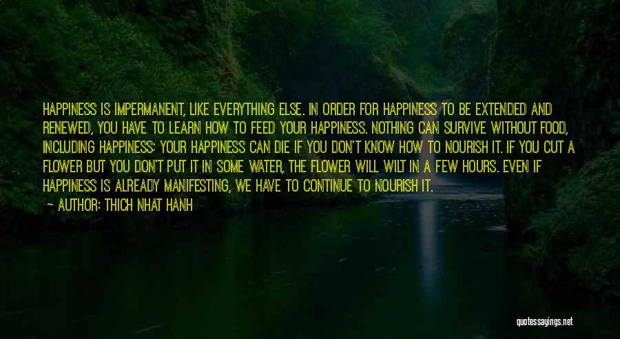 Food Is Happiness Quotes By Thich Nhat Hanh