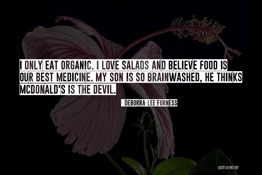 Food Is The Best Quotes By Deborra-Lee Furness Food Is The Best Quotes By Deborra-Lee Furness