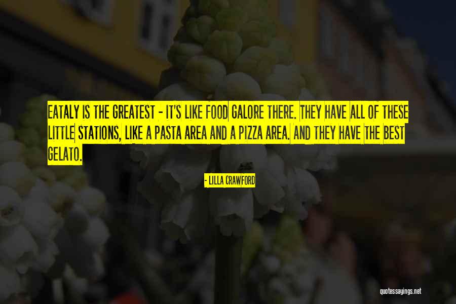 Food Is The Best Quotes By Lilla Crawford Food Is The Best Quotes By Lilla Crawford
