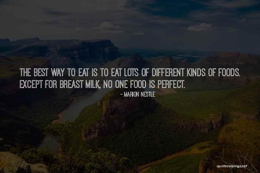 Food Is The Best Quotes By Marion Nestle Food Is The Best Quotes By Marion Nestle