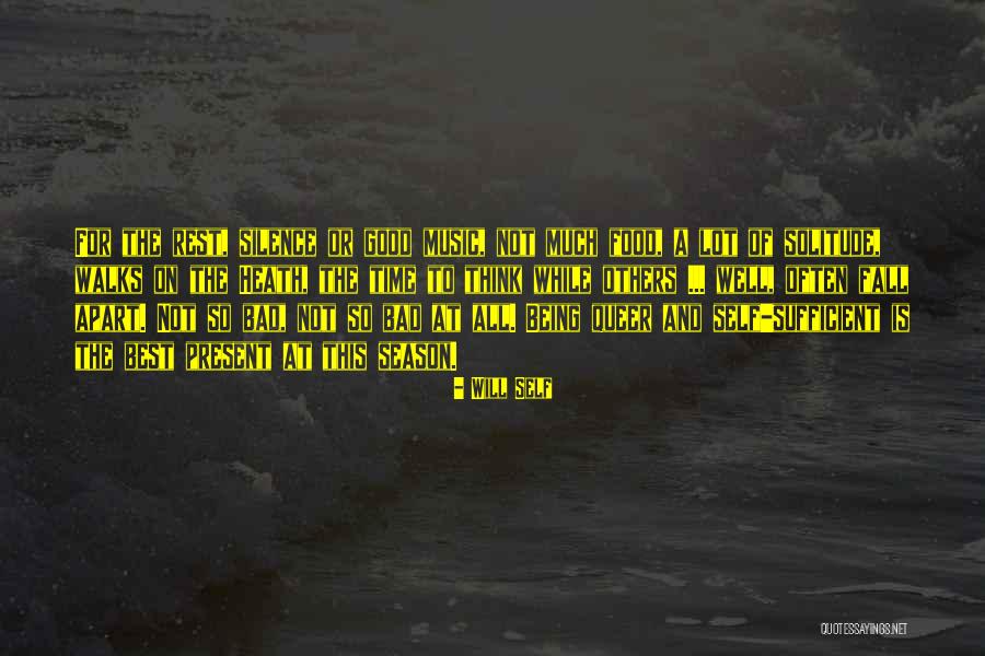 Food Is The Best Quotes By Will Self Food Is The Best Quotes By Will Self