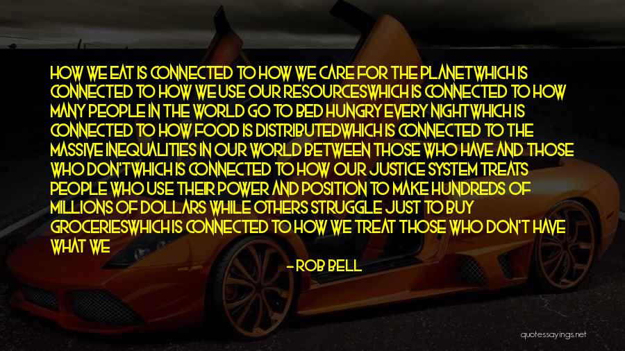 Food Justice Quotes By Rob Bell Food Justice Quotes By Rob Bell