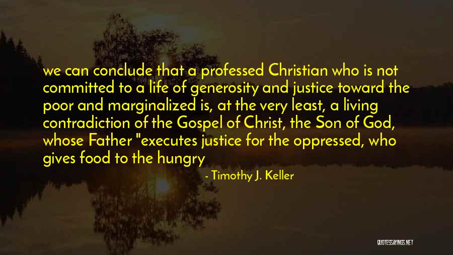 Food Justice Quotes By Timothy J. Keller Food Justice Quotes By Timothy J. Keller