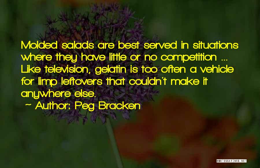 Food Leftovers Quotes By Peg Bracken