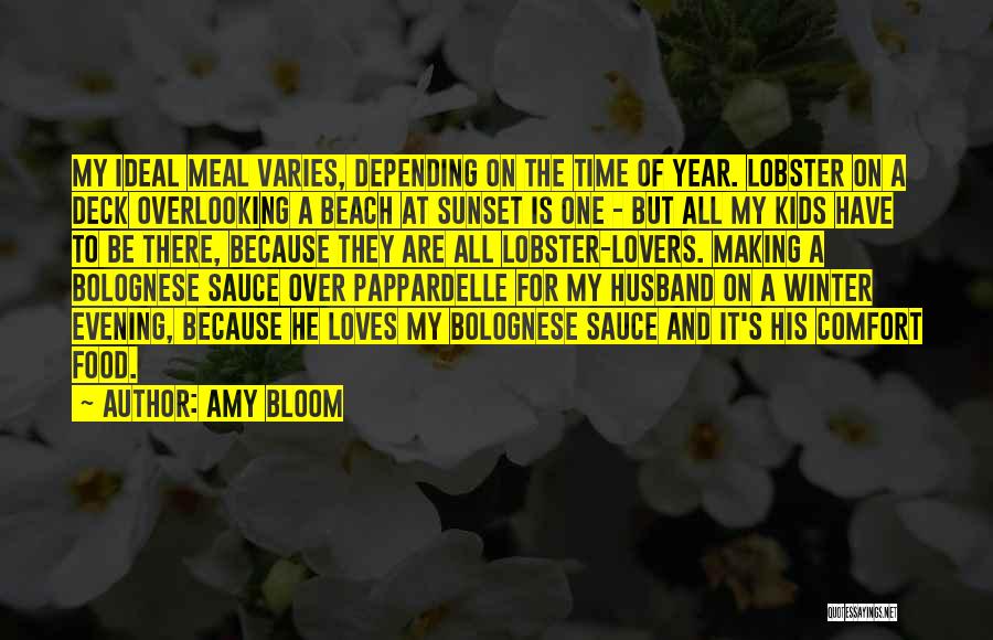 Food Lobster Quotes By Amy Bloom